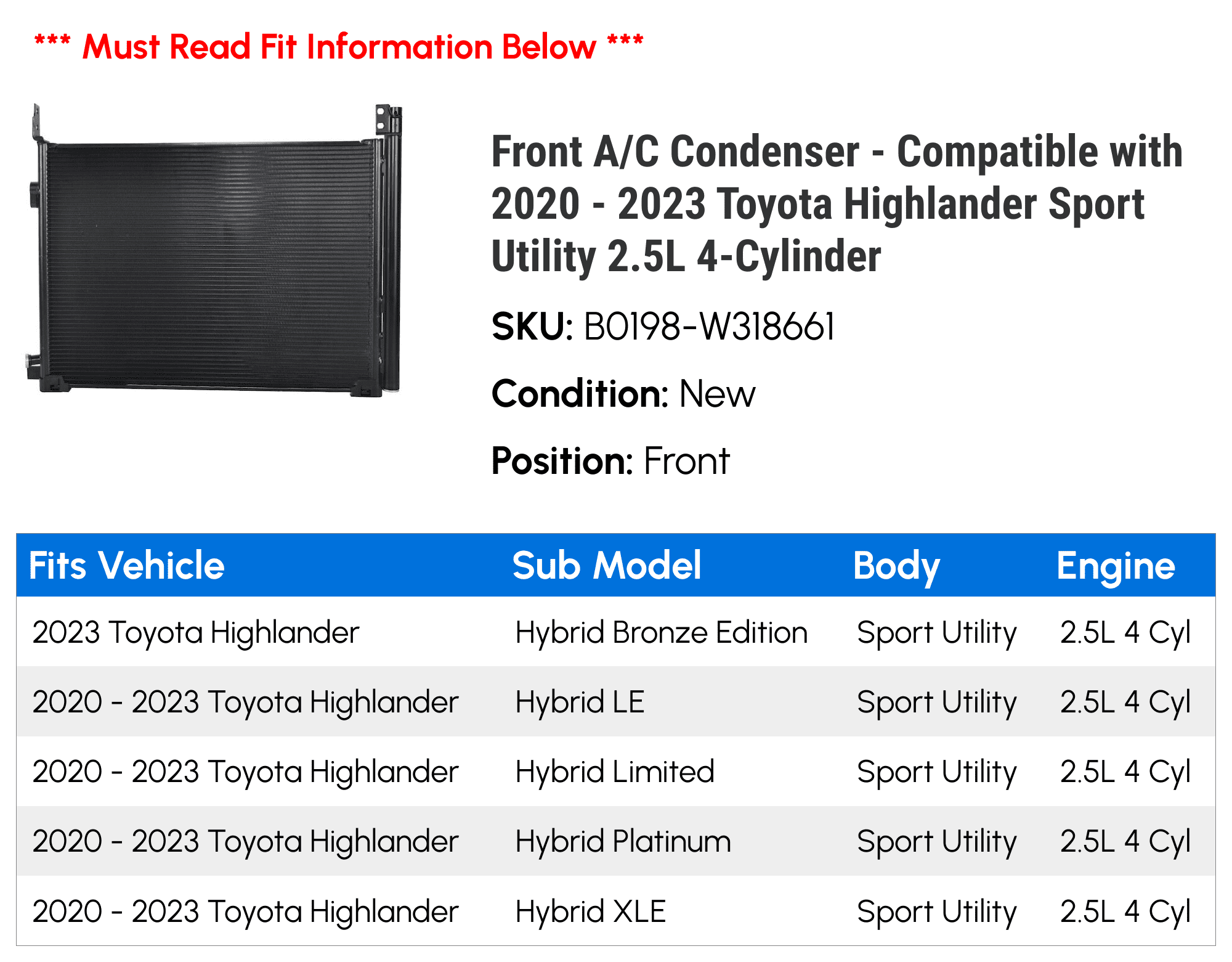 Front A/C Condenser - Compatible with 2020 - 2023 Toyota Highlander Sizeport Utility 2.5L 4-Cylinder 2021 2022