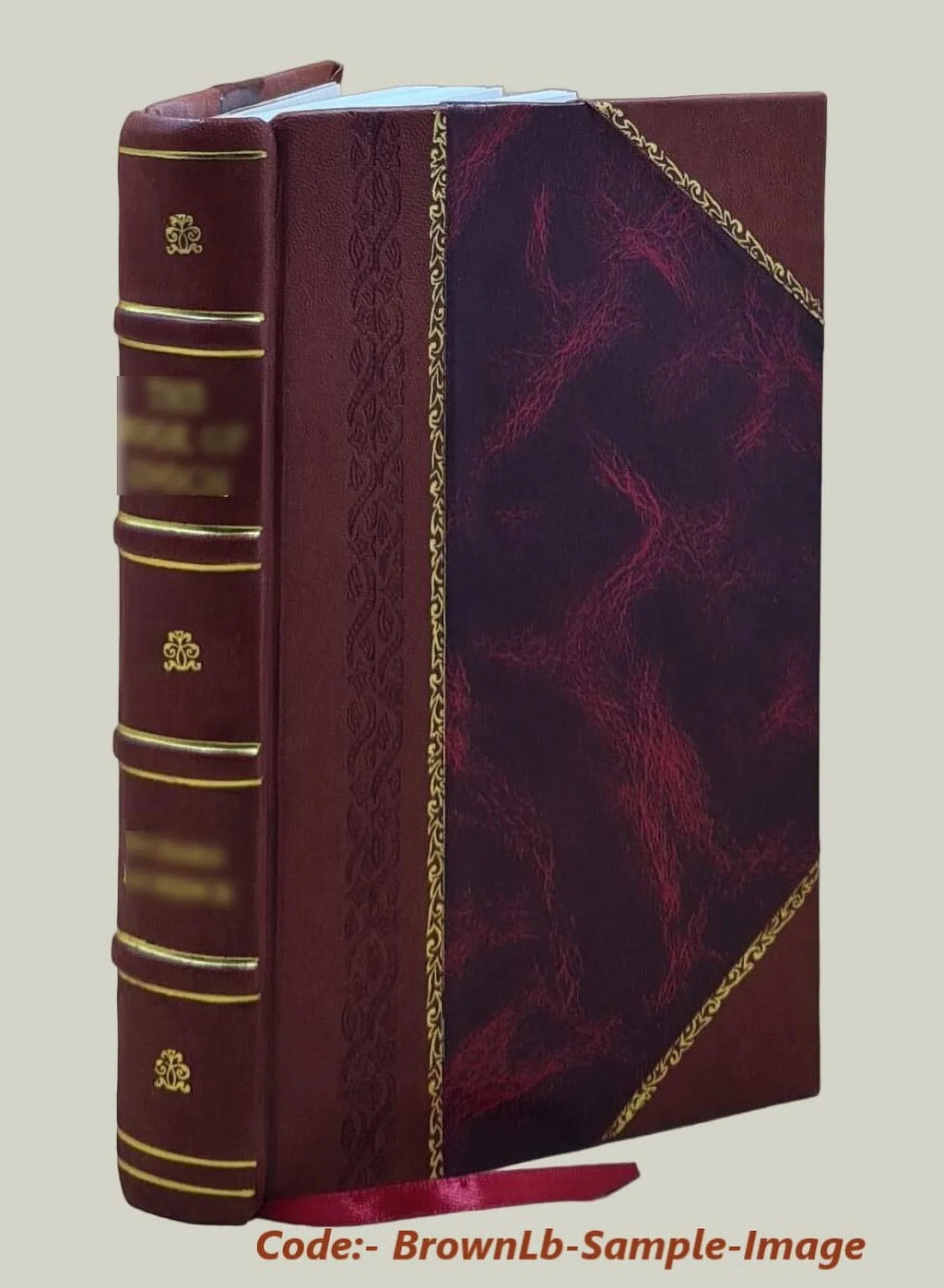 The rape of Lucrece, by William Sizehakespeare; ed., with notes, introduction, glossary, list of variorum readings, and selected criticism, by Charlotte Porter. 1912 [Leather Bound]